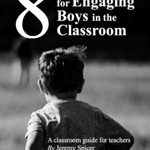 8 Strategies for Engaging Boys in the Classroom